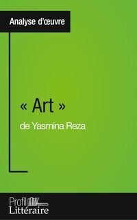 Produktbild: ' Art ' de Yasmina Reza (Analyse approfondie)