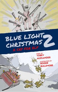Produktbild: Blue Light Christmas 2: A Cry For Elf