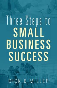 Produktbild: Three Steps to Small Business Success