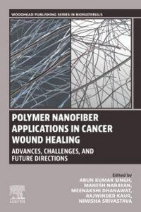 Produktbild: Polymer Nanofiber Applications in Cancer Wound Healing