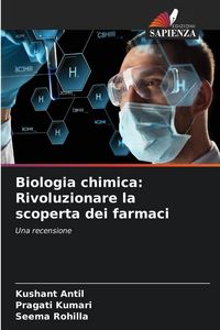 Produktbild: Biologia chimica: Rivoluzionare la scoperta dei farmaci