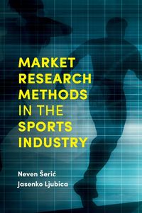 Produktbild: Market Research Methods in the Sports Industry