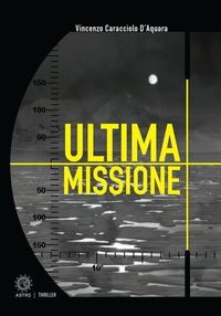 Produktbild: Caracciolo D'Aquara, V: Ultima missione