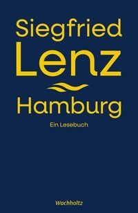 Produktbild: Siegfried Lenz. Hamburg.