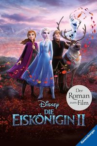 Bild vom Artikel Disney Die Eiskönigin 2: Der Roman zum Film vom Autor 