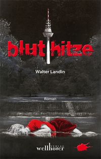 Produktbild: Bluthitze / Hauptkommissar Lauer Band 1