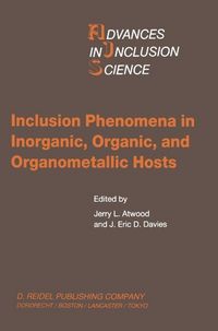 Produktbild: Inclusion Phenomena in Inorganic, Organic, and Organometallic Hosts
