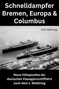 Produktbild: Schnelldampfer Bremen, Europa & Columbus