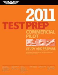 Produktbild: Commercial Pilot Test Prep: Study and Prepare for the Commercial Airplane, Helicopter, Gyroplane, Glider, Balloon, Airship and Military Competency [Wi