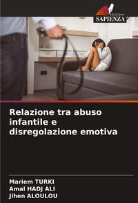 Produktbild: Relazione tra abuso infantile e disregolazione emotiva