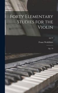 Produktbild: Forty Elementary Studies for the Violin