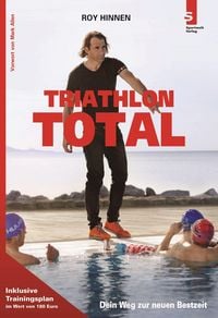 Produktbild: TRIATHLON TOTAL: Dein Weg zur neuen Bestzeit