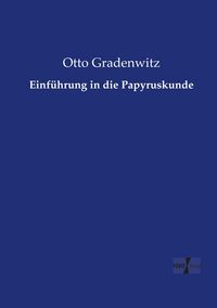 Produktbild: Einf&uuml;hrung in die Papyruskunde