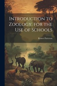 Produktbild: Introduction to Zoology, for the use of Schools