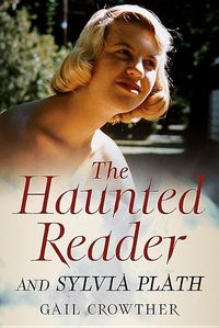 Produktbild: Haunted Reader & Sylvia Plath