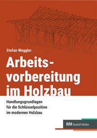 Produktbild: Arbeitsvorbereitung im Holzbau