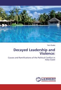 Produktbild: Decayed Leadership and Violence: