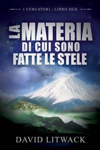 Produktbild: La Materia di cui sono Fatte le Stelle