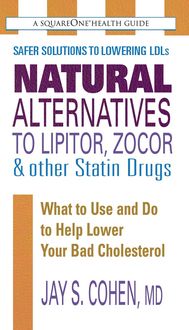 Produktbild: Natural Alternatives to Lipitor, Zocor & Other Statin Drugs