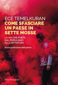 Produktbild: Come sfasciare un paese in sette mosse. La via che porta dal populismo alla dittatura
