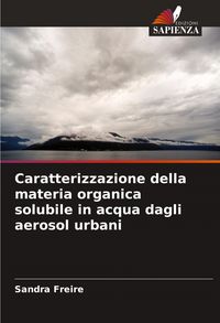 Produktbild: Caratterizzazione della materia organica solubile in acqua dagli aerosol urbani