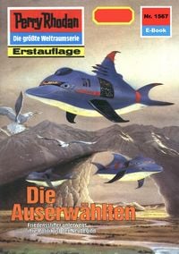 Produktbild: Perry Rhodan 1567: Die Auserw&auml;hlten