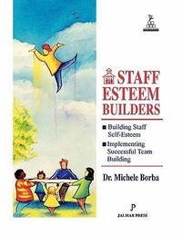Produktbild: Staff Esteem Builders: The Administrator's Bible for Enhancing Self-Esteem