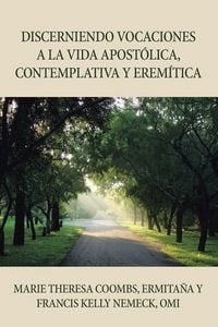 Produktbild: Discerniendo Vocaciones a La Vida Apost&oacute;lica, Contemplativa Y Erem&iacute;tica
