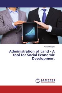 Produktbild: Administration of Land - A tool for Social Economic Development