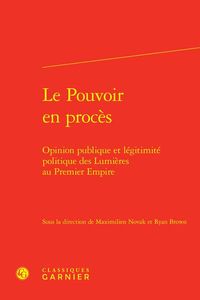 Produktbild: Le pouvoir en proc&egrave;s : opinion publique et l&eacute;gitimit&eacute; politique des