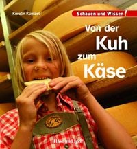 Produktbild: Von der Kuh zum K&auml;se