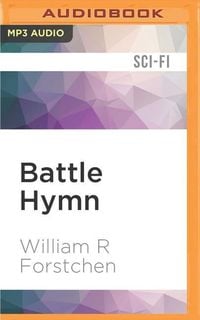 Bild vom Artikel Battle Hymn vom Autor William R. Forstchen