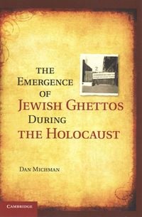 Produktbild: The Emergence of Jewish Ghettos During the Holocaust