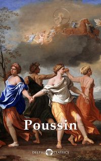 Produktbild: Delphi Complete Works of Nicolas Poussin (Illustrated)