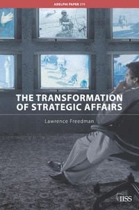 Produktbild: The Transformation of Strategic Affairs
