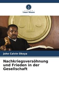 Produktbild: Nachkriegsvers&ouml;hnung und Frieden in der Gesellschaft