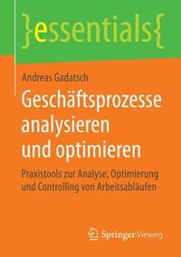 Bild vom Artikel Geschäftsprozesse analysieren und optimieren vom Autor Andreas Gadatsch