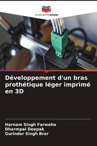 Produktbild: D&eacute;veloppement d'un bras proth&eacute;tique l&eacute;ger imprim&eacute; en 3D
