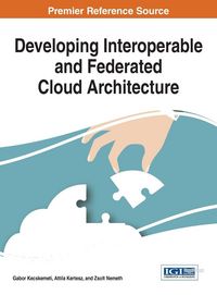 Produktbild: Developing Interoperable and Federated Cloud Architecture