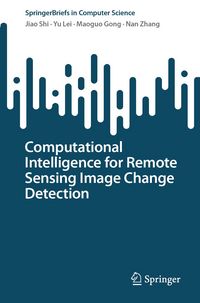 Produktbild: Computational Intelligence for Remote Sensing Image Change Detection