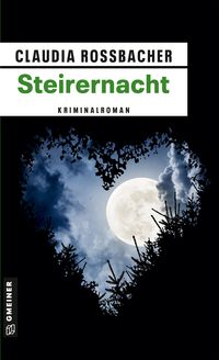 Bild vom Artikel Steirernacht / Sandra Mohr Bd. 6 vom Autor Claudia Rossbacher
