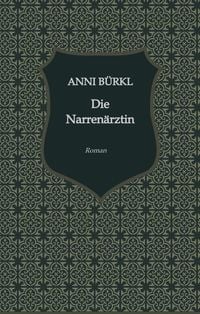 Produktbild: Die Narrenärztin