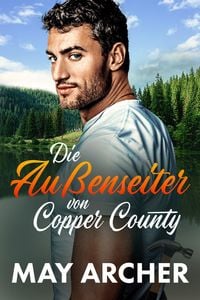 Produktbild: Die Au&szlig;enseiter von Copper County (Copper County (Deutsch), #4)