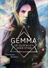 Produktbild: Gemma. Sei gl&uuml;cklich oder stirb