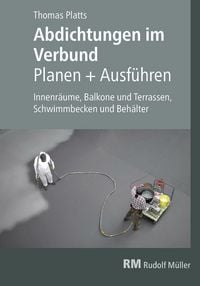 Produktbild: Abdichtungen im Verbund - Planen und Ausf&uuml;hren - E-Book (PDF)