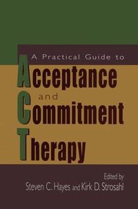 Produktbild: A Practical Guide to Acceptance and Commitment Therapy