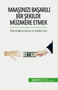Produktbild: Maa&iquest;&iquest;n&iquest;z&iquest; ba&iquest;ar&iquest;l&iquest; bir &iquest;ekilde m&uuml;zakere etmek