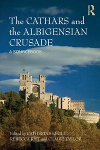 Produktbild: The Cathars and the Albigensian Crusade