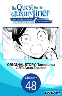 Produktbild: The Quest for the Luxury Liner: Seize the Rich Life with a Ship-Summoning Skill in Another World #048