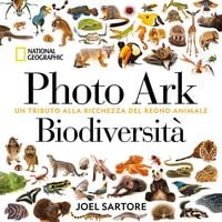 Produktbild: Photo Ark biodiversit&agrave;. Un tributo alla ricchezza del regno animale